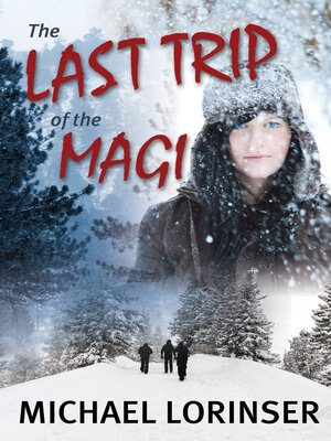 cover image of The Last Trip of the Magi
